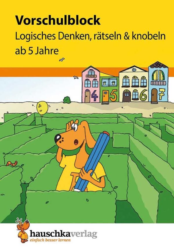 Hauschka Verlag 624 Vorschulblock - Logisches Denken, rätseln und knobeln